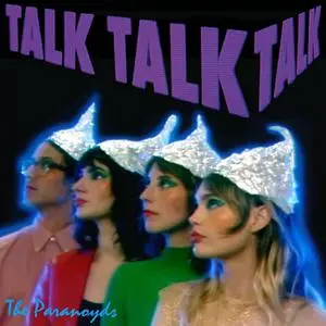 The Paranoyds - Talk Talk Talk (2022) [Official Digital Download 24/88]