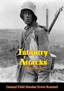Infantry Attacks [1944 Edition]