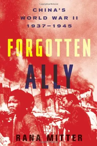 Forgotten Ally: China's World War II, 1937-1945 (repost)