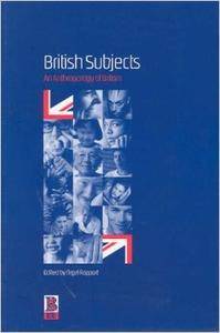 British Subjects: An Anthropology of Britain(Repost)