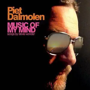 Piet Dalmolen - Music of My Mind (2018)