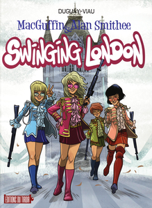 MacGuffin & Alan Smithee - Tome 5 - Swinging London