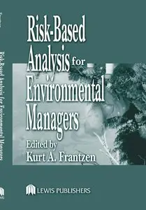 Risk-Based Analysis for Environmental Managers [Repost]