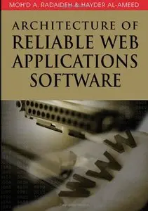 Architecture of Reliable Web Applications Software (repost)