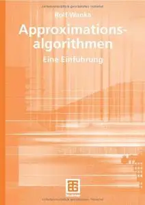 Approximationsalgorithmen: Eine Einführung (Repost)