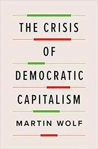 The Crisis of Democratic Capitalism