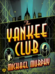 The Yankee Club (Jake & Laura Mystery)