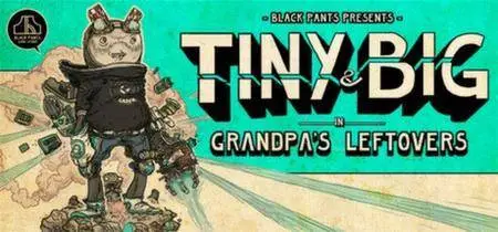 Tiny and Big: Grandpa's Leftovers (2012)