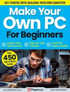 Make Your Own PC For Beginners – 08 April 2023