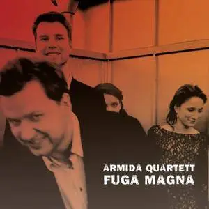 Armida Quartett - Armida Quartett: Fuga Magna (2017)