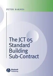 The JCT 05 Standard Building Sub-Contract (Repost)