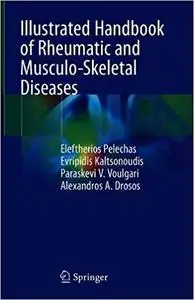 Illustrated Handbook of Rheumatic and Musculo-Skeletal Diseases