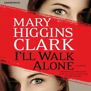 I'll Walk Alone A Novel (Audiobook) (repost)