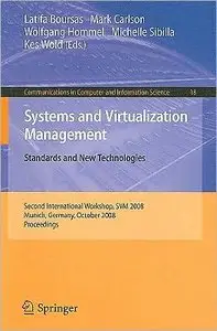 Systems and Virtualization Management: Standards and New Technologies (repost)
