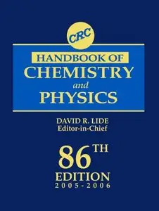 CRC Handbook of Chemistry and Physics, 86th Edition by David R. Lide