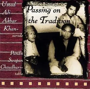 Ustad Ali Akbar Khan & Pandit Swapan Chaudhuri - Passing On the Tradition 