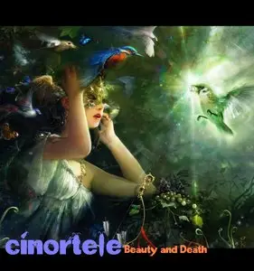 Cinortele - Beauty And Death
