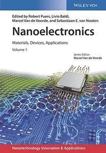 Nanoelectronics: Materials, Devices, Applications, 2 Volumes (Applications of Nanotechnology)