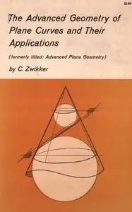 The Advanced Geometry of Plane Curves and Their Applications (Dover Books on Mathematics)