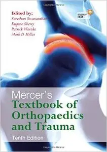 Mercer's Textbook of Orthopaedics and Trauma, Tenth edition