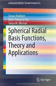 Spherical Radial Basis Functions, Theory and Applications (Repost)