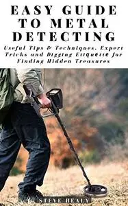 Easy Guide to Metal Detecting