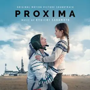 Ryuichi Sakamoto - Proxima (Original Motion Picture Soundtrack) (2019)