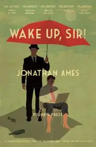 «Wake Up, Sir!» by Jonathan Ames