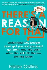 There's a Reason For That