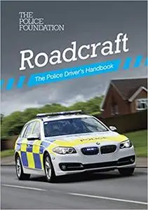 Roadcraft – The Police Driver's Handbook (2020 edition)