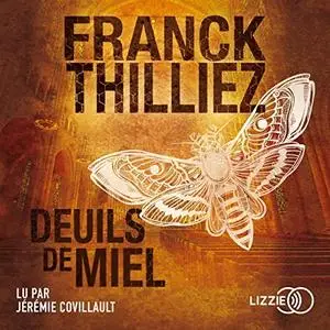 Franck Thilliez, "Deuils de miel"