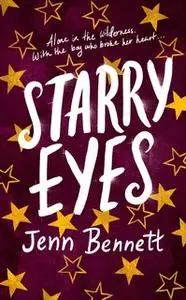 «Starry Eyes» by Jenn Bennett
