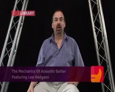 Lick Library - The Mechanics Of Acoustic Guitar
