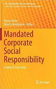 Mandated Corporate Social Responsibility: Evidence from India