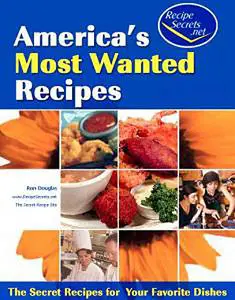 America’s Most Wanted Recipes, 2 Volumes