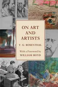 «On Art and Artists» by T.G. Rosenthal