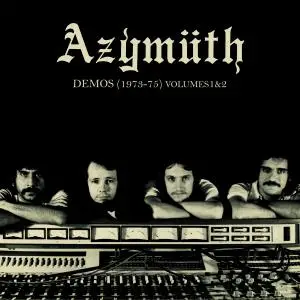 Azymuth - Demos (1973-1975), Vol. 1 & 2 (2019)