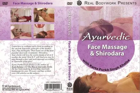 Real Bodywork - Ayurvedic Face Massage And Shirodhara