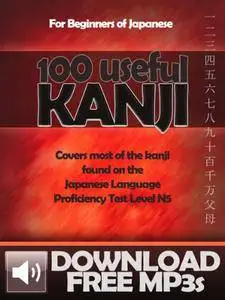 Kanji 100: Learn the Most Useful Kanji in Japanese