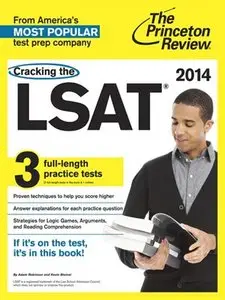 Cracking the LSAT with 3 Practice Tests, 2014 Edition