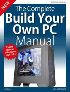 The Complete Building Your Own PC Manual – May 2019
