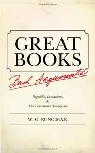 Great Books, Bad Arguments: "Republic", "Leviathan", and "The Communist Manifesto"