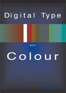 Digital Color and Type (Repost)