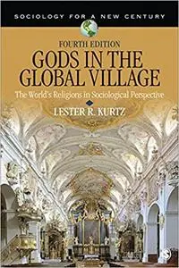 Gods in the Global Village: The World′s Religions in Sociological Perspective