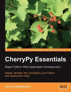 CherryPy Essentials Rapid Python Web Application Development (repost)