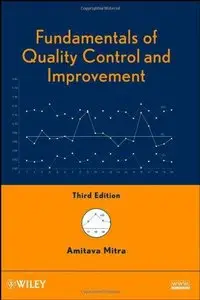 Fundamentals of Quality Control and Improvement, 3rd edition (Repost)