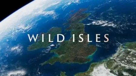 BBC - Wild Isles (2023)
