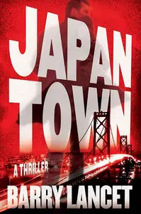 Japantown: A Thriller (A Jim Brodie Novel)