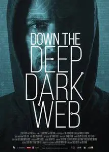 Zygote Films - Down the Deep Dark Web (2016)