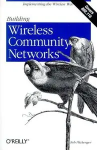 Building Wireless Community Networks [Repost]
